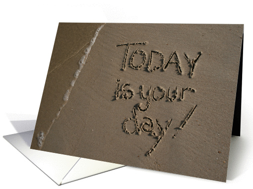Today is your day! beach & sand card (878241)