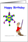75th Birthday - Hitting 75 card