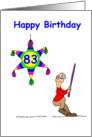 83rd Birthday - Hitting 83 card