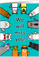 We Will Miss You card with funny cats card