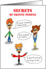 Birthday - Secrets of Skinny People card