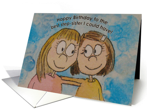 Happy Birthday Best Step-Sister Ever card (131729)
