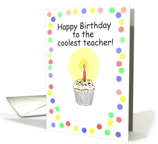 Happy Birthday Teacher Whimsical Cupcake card (150839)