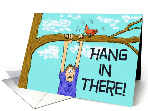 Encouragement Hang in There Paper Greeting Note card (175114)