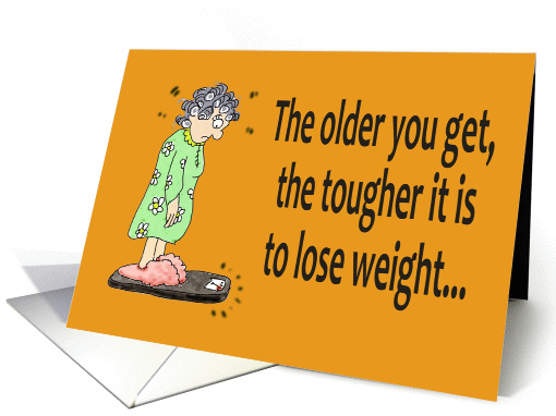 Getting Older Lose Weight Happy Birthday Paper Greeting Note card