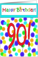 Happy Birthday 90 Bright Bold Balloon Paper Card