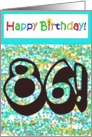 Happy Birthday 86 Bright Bold Balloon Paper Card