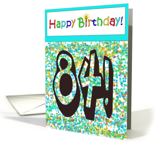 Happy Birthday 84 Bright Bold Balloon Paper card (224357)