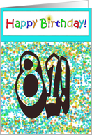 Happy Birthday 81 Bright Bold Balloon Paper Card