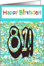 Happy Birthday 81 Bright Bold Balloon Paper Card