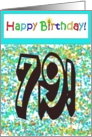 Happy Birthday 79 Bright Bold Balloon Paper Card