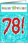 Happy Birthday 78 Bright Bold Balloon Paper Card