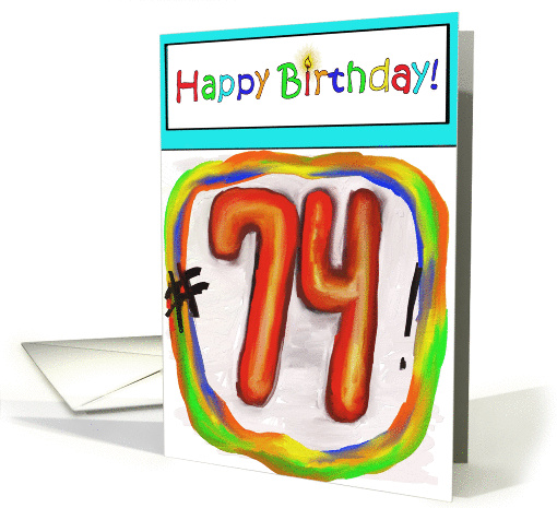 Happy Birthday 74 Bright Bold Balloon Paper card (224545)