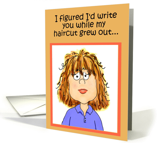 Funny Humor Haircut Grow Out Girlfriend Friendship Friend Paper card