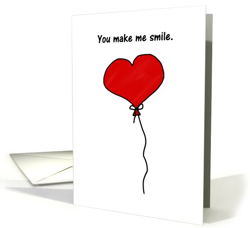 Red Heart Balloon You Make Me Smile Cute Whimsical Humor card (810674)