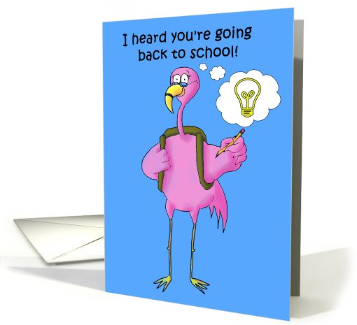 Going Back To School Whimsical Pink Flamingo Encouragement card