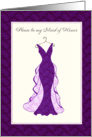 please be my maid of honor purple lace gown card