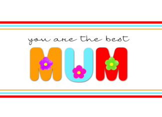 To the best mum on...