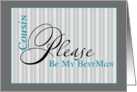 cousin be my best man gray stripes card