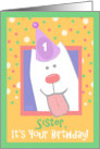 1st Birthday, Sister, Happy Dog, Party Hat card
