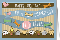 Cute Happy Birthday Shameless Dog Lover card