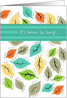 It’s Been So Long Multicolored Leaves Floating on Breeze card