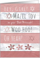 Hey Girl! Mazel Tov on Your Bat Mitzvah card