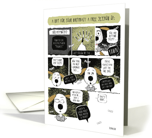 Birthday Gift of Dog Hypnosis! card (1792610)