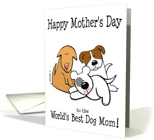 Happy Mother's Day World's Best Dog Mom card (419214)