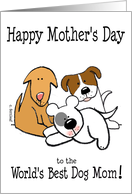 Happy Mother’s Day World’s Best Dog Mom card