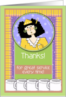 Thanks, Thank-You, Waitress, Server, Female card