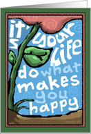 Do What Makes You Happy, Flower 60’s Style card