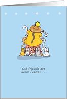 Old Friends Are Warm...