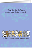 Cute Thanks Dog Foster Parent Say Dogs card