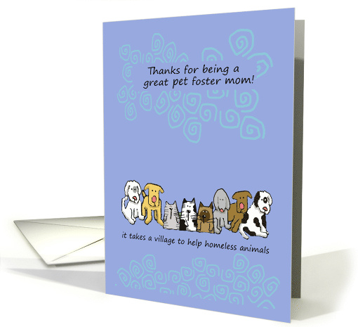 Thanks Pet Foster Mom for Dogs and Cats card (852355)