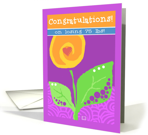 Congratulations Weight loss 75 lbs Yellow Flower on Lavender card