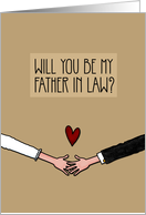 Will you be my Father in Law? card