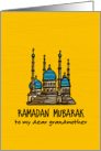 Ramadan Mubarak to My Dear Grandmother card