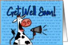 Get Well Soon megaphone cow card
