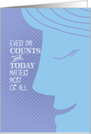 Every Day Counts - Inspiration for Cancer Patients card