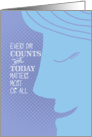 Every Day Counts - Inspiration for Cancer Patients card