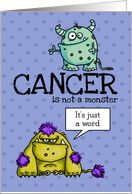 Cancer is not a Monster - for Pediatric/Youth Cancer Patient card