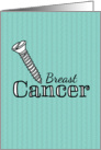 Screw Breast Cancer - Support for Cancer Patient card