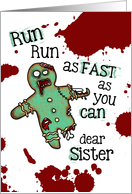 for Sister - Undead Gingerbread Man - Zombie Christmas card