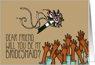 Friend - Will you be my bridesmaid? card