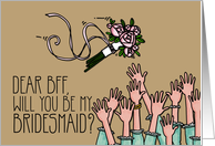 BFF - Will you be my bridesmaid? card