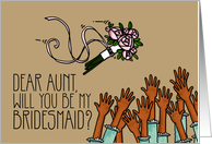 Aunt - Will you be my bridesmaid? card