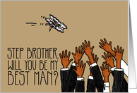 Step Brother - Will you be my best man? card