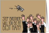 Step Brother - Will you be my best man? card