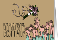 Step Daughter - Will you be my best maid? card